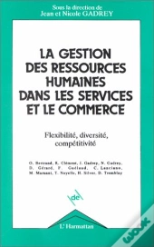 La Gestion Des Ressources Humaines Dans Les Services Et Le Commerce
