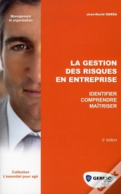 Capa do artigo La Gestion Des Risques En Entreprise - Identifier - Comprendre - Maitriser