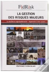 La Gestion Des Risques Majeurs