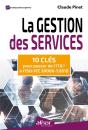 La Gestion Des Services - 10 Cles Pour Passer De L'Itil  A L'Iso/Iec 20000-1:2018 - Preview
