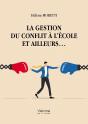 La Gestion Du Conflit A L'Ecole Et Ailleurs... - Preview