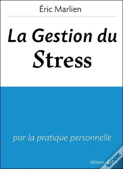 Capa do artigo La Gestion Du Stress ; Par La Pratique Personnelle