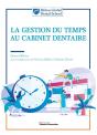 La Gestion Du Temps Au Cabinet Dentaire - Preview