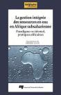 La Gestion Intégrée Des Ressources En Eau En Afrique Subsaharienne - Preview