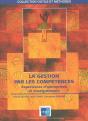 La Gestion Par Les Compétences ; Expériences D'Entreprises Et Enseignements - Preview