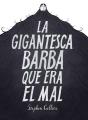 La Gigantesca Barba Que Era El Mal - Preview