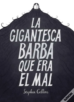 Capa do artigo La Gigantesca Barba Que Era El Mal