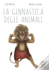 La Ginnastica Degli Animali