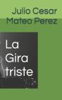 La Gira Triste - Preview