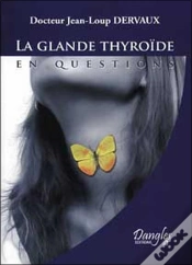 Capa do artigo La Glande Thyroide En Questions
