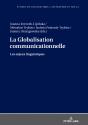 La Globalisation Communicationnelle - Preview