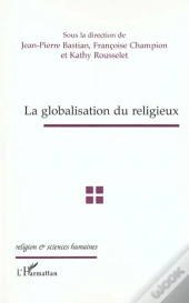 La Globalisation Du Religieux