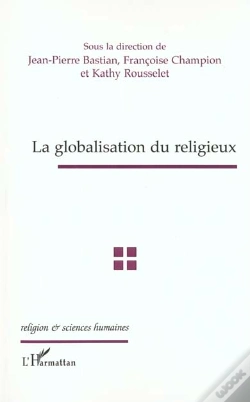Capa do artigo La Globalisation Du Religieux