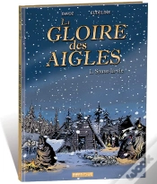 Capa do artigo La Gloire Des Aigles Tome 1 : Sauve-La-Vie