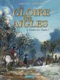 La Gloire Des Aigles Tome 3 : L'Aube Sur L'Aube ! - Preview