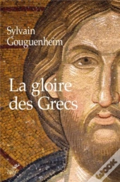 La Gloire Des Grecs