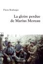 La Gloire Perdue De Marius Moreau - Preview