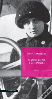 La Gloire Perdue D'Élise Deroche