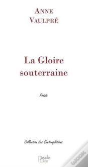 Capa do artigo La Gloire Souterraine