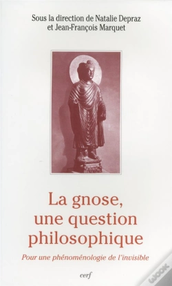 Capa do artigo La Gnose Une Question Philosophique ; La Phenomenologie De L'Invisible