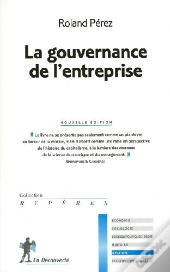 La Gouvernance De L'Entreprise