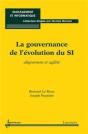 La Gouvernance De L'Évolution Du Si : Alignement Et Agilité - Preview