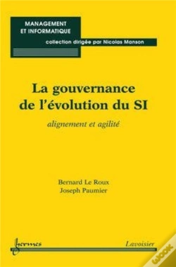 Capa do artigo La Gouvernance De L'Évolution Du Si : Alignement Et Agilité