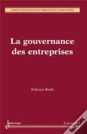La Gouvernance Des Entreprises