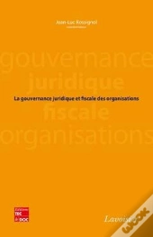 La Gouvernance Juridique Et Fiscale Des Organisations