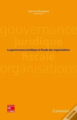Capa do artigo La Gouvernance Juridique Et Fiscale Des Organisations