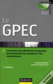 Capa do artigo La Gpec ; Construire Et Optimiser Une Démarche De Gestion Prévisionnelle Des Emplois Et Des Compétences (2e Édition)
