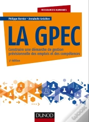 Capa do artigo La Gpec ; Construire Une Démarche De Gestion Prévisionnelle Des Emplois Et Des Compétences (3e Édition)