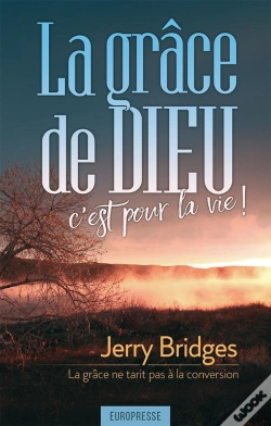 Capa do artigo La Grâce De Dieu, C'Est Pour La Vie ! La Grâce Ne Tarit Pas À La Conversion
