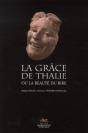 La Grâce De Thalie Ou La Beauté Du Rire - Preview