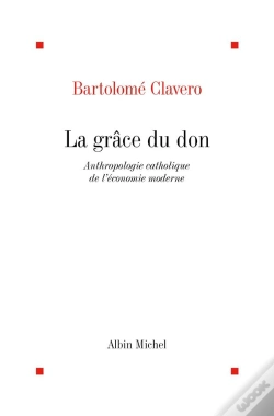 Capa do artigo La Grace Du Don. Anthologie Catholique De L'Economie Moderne