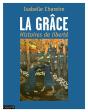 La Grace - Histoires De Liberte - Preview