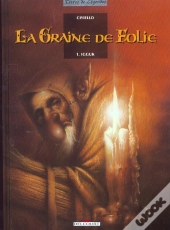 La Graine De Folie Tome 1 ; Igguk