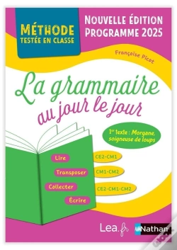 Capa do artigo La Grammaire Au Jour Le Jour ; Ce2-Cm1 ; Cm1-Cm2 ; Ce2-Cm1-Cm2 ; Programme 2016 (Édition 2020)