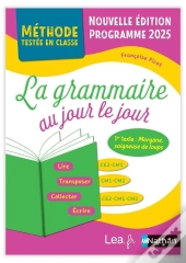 La Grammaire Au Jour Le Jour ; Ce2-Cm1 ; Cm1-Cm2 ; Ce2-Cm1-Cm2 ; Programme 2016 (Édition 2020)