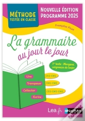 Capa do artigo La Grammaire Au Jour Le Jour ; Ce2-Cm1 ; Cm1-Cm2 ; Ce2-Cm1-Cm2 ; Programme 2016 (Édition 2020)