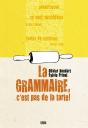 La Grammaire, C'Est Pas De La Tarte ! - Preview