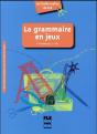 La Grammaire En Jeux - Preview