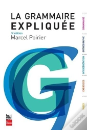 La Grammaire Expliquee 5e Ed.