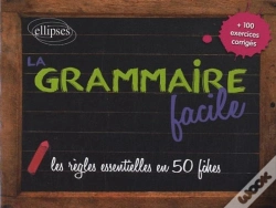 Capa do artigo La Grammaire Facile ; Les Règles Essentielles En 50 Fiches