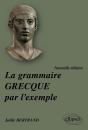La Grammaire Grecque Par L'Exemple - Preview
