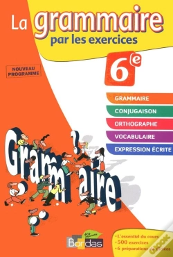 Capa do artigo La Grammaire Par Les Exercices ; 6eme ; Cahier D'Exercices (Edition 2011)