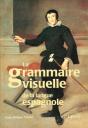 La Grammaire Visuelle De La Langue Espagnole - Preview