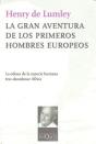 La Gran Aventura De Los Primeros Hombres Europeos - Preview