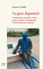 La Gran Depuració - Preview