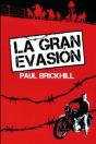 La Gran Evasión - Preview